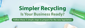 Simpler Recycling: 5 Steps To Help You Get Prepared